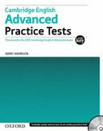 Cambridge English advanced practice tests : five tests for the Cambridge English: Advanced exam / Mark Harrison.