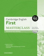 Cambridge English first masterclass : workbook pack with key / Simon Haines, Barbara Stewart.
