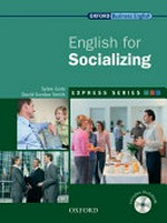 English for socializing / Sylee Gore & David Gordon Smith.