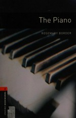 The piano / Rosemary Border ; [ill. by: Julie Joubinaux].