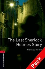 The last Sherlock Holmes story / Michael Dibden ; retold by Rosalie Kerr.