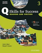 Q : skills for success. Colin S. Ward, Margot F. Gramer. 3 / Reading and writing.