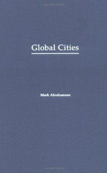 Global cities / Mark Abrahamson.