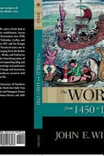 The world from 1450 to 1700 / John E. Wills Jr.