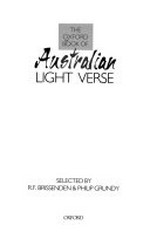 The Oxford book of Australian light verse / selected by R.F. Brissenden and Philip Grundy