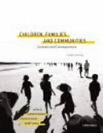 Children, families and communities : contexts and consequences / Edited by Jennifer Bowes, Rebekah Grace and Kerry Hodge.