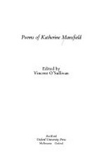 Poems of Katherine Mansfield / edited by Vincent O'Sullivan