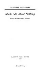Much ado about nothing / William Shakespeare ; edited by Sheldon P. Zitner.