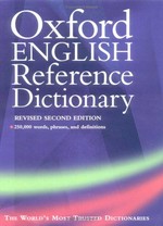 Oxford English reference dictionary / edited by Judy Pearsall and Bill Trumble.