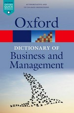 A dictionary of business and management.