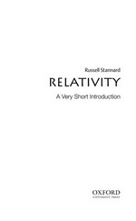Relativity : a very short introduction / Russell Stannard.