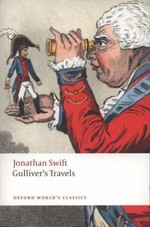 Gulliver's travels / Jonathan Swift ; edited with an introduction by Claude Rawson ; and notes by Ian Higgins.