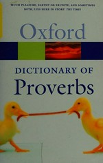 The Oxford dictionary of proverbs / edited by Jennifer Speake, previously co-edited with John Simpson.