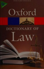 A dictionary of law / edited by Jonathan Law, Elizabeth A. Martin.