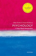 Psychology : a very short introduction / Gillian Butler and Freda McManus.