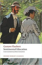 Sentimental education : the story of a young man / Gustave Flaubert ; translated by Helen Constantine ; with an introduction and notes by Patrick Coleman.