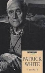 Patrick White : a tribute / compiled by Clayton Joyce