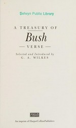A Treasury of bush verse / selected and introduced by G.A. Wilkes