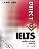 Direct to IELTS. Sam McCarter. Student's book with key /