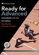 Ready for advanced : coursebook with key / Roy Norris, Amanda French.
