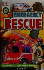 Emergency rescue / by Camilla Gersh.