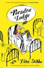 Paradise lodge : a novel / Nina Stibbe.