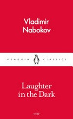 Laughter in the dark / Vladimir Nabokov ; translated by Vladimir Nabokov.