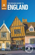 The rough guide to England / updated by Robert Andrews and others.
