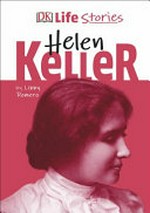 Helen Keller / by Libby Romero ; illustrated by Charlotte Ager.