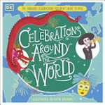 Celebrations around the world / illustrated by Katy Halford.
