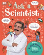 Ask a scientist / Robert Winston.