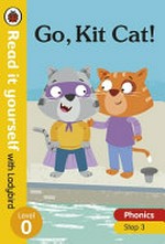 Pop Cat and the tap ; Kit Cat and the gap / written by Zoe Clarke ; illustrated by Dean Gray.