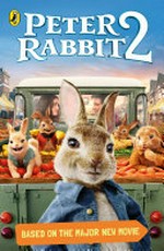 Peter Rabbit. based on the major new movie / written by Mandy Archer. 2 :