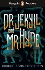 Dr Jekyll and Mr Hyde / Robert Louis Stevenson ; retold by Karen Kovacs ; illustrated by Dynamo Ltd.