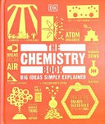 The chemistry book / contributors, Andy Brunning [and six others].