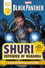 Shuri defender of Wakanda / written by Pamela Afram.