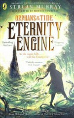 Eternity engine / Struan Murray ; illustrations by Manuel Sumberac.