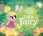 Little fairy / Rhiannon Fielding and Chris Chatterton.