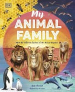 My animal family / Kate Peridot ; illustrated by Nic Jones.