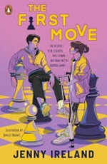 The first move / Jenny Ireland ; cover illustration by Janelle Barone.