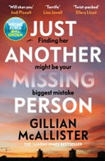 Just another missing person / Gillian McAllister.