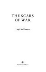 The scars of war / Hugh McManners.