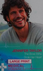 The boss who stole her heart / Jennifer Taylor.