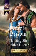 Claiming his Highland bride / Terri Brisbin.