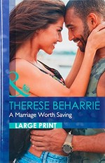 A marriage worth saving / Therese Beharrie.