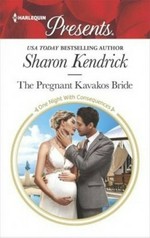 The pregnant Kavakos bride / Sharon Kendrick.