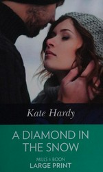 A diamond in the snow / Kate Hardy.