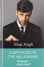 Captivated by the millionaire / Nina Singh.