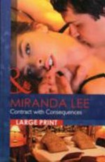 Contract with consequences / Miranda Lee.