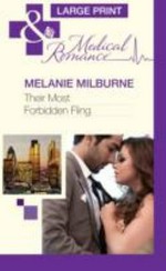 Their most forbidden fling / by Melanie Milburne.